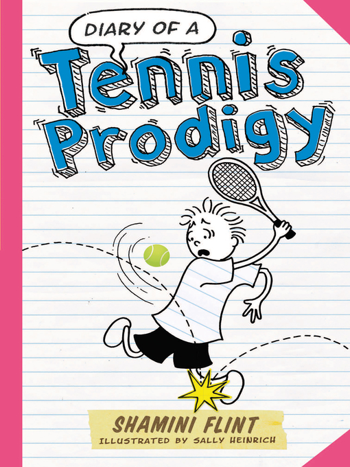 Title details for Diary of a Tennis Prodigy by Shamini Flint - Wait list